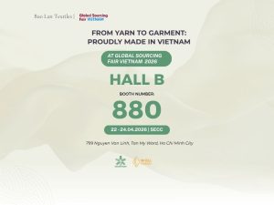 From Yarn to Garment Proudly Made in Vietnam global sourcing fair vietnam2026